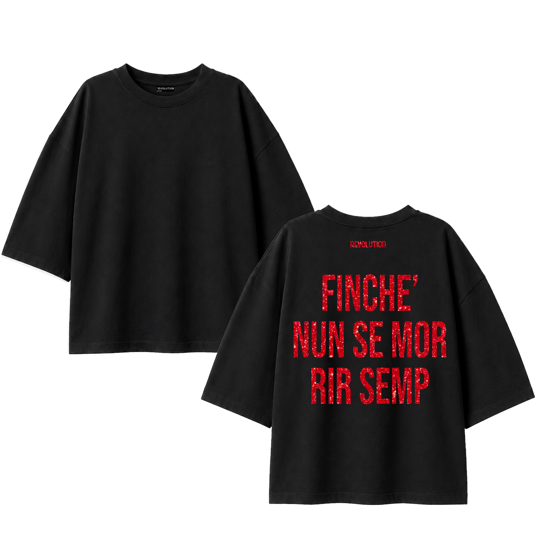 T-SHIRT SUPER OVER SIZE FINCHE NUN SE MOR RIR SEMP