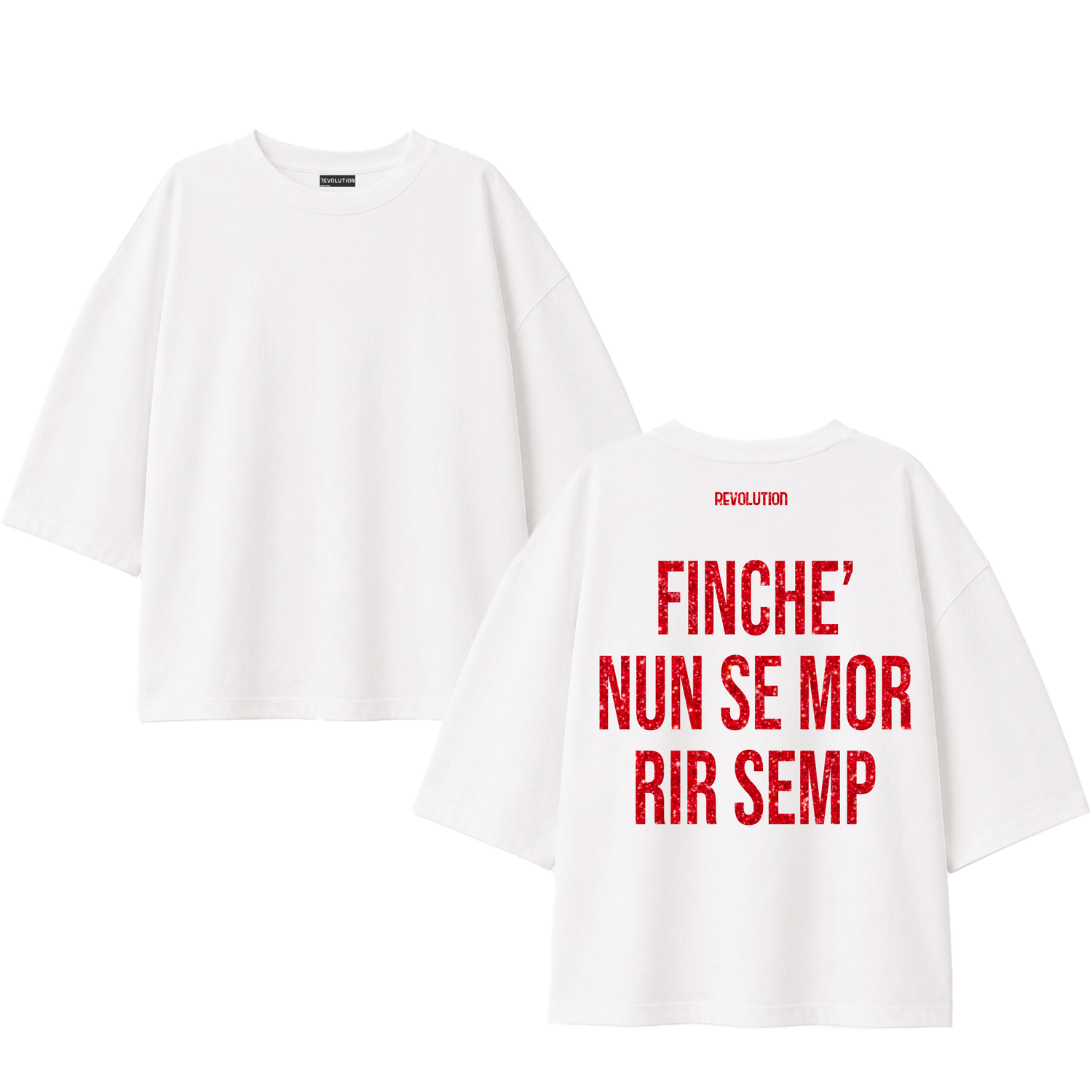 T-SHIRT SUPER OVER SIZE FINCHE NUN SE MOR RIR SEMP